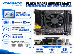 PLACA MADRE ADVANCE MODT MAS PROCESADOR INTEL CORE I5 12450H 2.0 /1.14GHZ HDMI, DP, VGA
