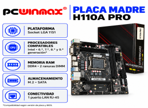 PLACA MADRE PC WINMAX H110A PRO LGA 1151 COMPATIBLE 6TA/ 7MA/ 8VA/ 9NA GENERACION