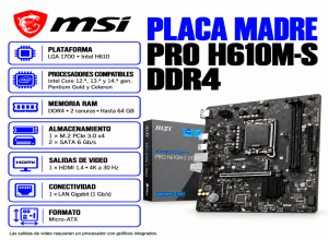 PLACA MADRE MSI PRO H610M-S DDR4, CHIPSET INTEL H610, LGA1700, MATX